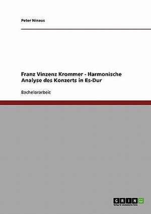 Franz Vinzenz Krommer - Harmonische Analyse des Konzerts in Es-Dur de Peter Ninaus