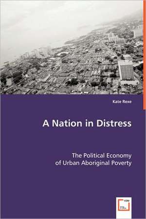 A Nation in Distress de Kate Rexe