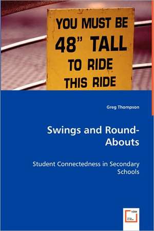 Swings and Round-Abouts de Greg Thompson