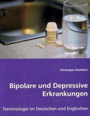 Bipolare und Depressive Erkrankungen de Véronique Humbert