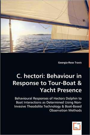 C. hectori: Behaviour in Response to Tour-Boat & Yacht Presence de Georgia-Rose Travis