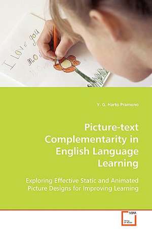 Picture-text Complementarity in English Language Learning de Y. G. Harto Pramono