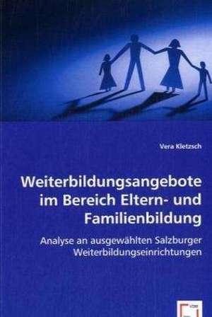 Weiterbildungsangebote im Bereich Eltern- und Familienbildung de Vera Kletzsch