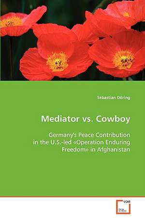 Mediator vs. Cowboy de Sebastian Döring