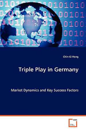 Triple Play in Germany de Chin-Gi Hong