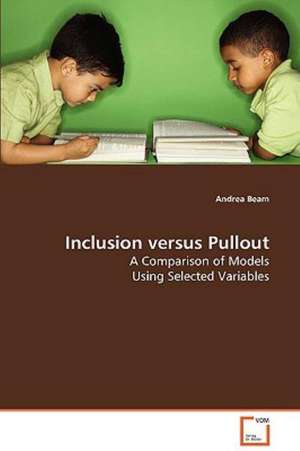 Inclusion versus Pullout de Andrea Beam