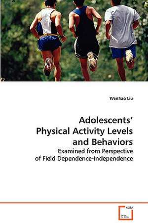 Adolescents' Physical Activity Levels and Behaviors de Wenhao Liu