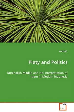 Piety and Politics de Ann Kull