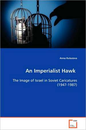 An Imperialist Hawk de Anna Kutuzova