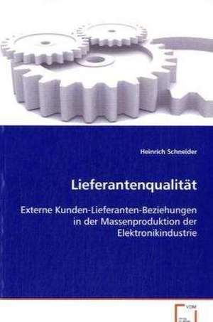 Lieferantenqualität de Heinrich Schneider