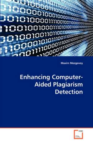 Enhancing Computer-Aided Plagiarism Detection de Maxim Mozgovoy