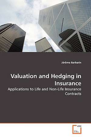 Valuation and Hedging in Insurance de Jérôme Barbarin