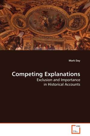 Competing Explanations de Mark Day