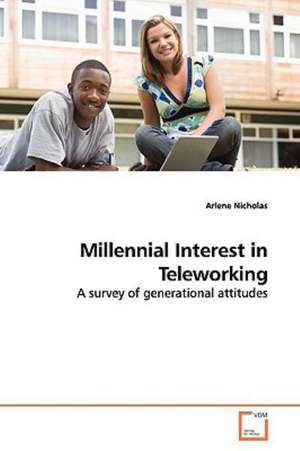 Millennial Interest in Teleworking de Arlene Nicholas