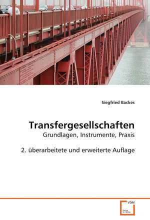 Transfergesellschaften de Siegfried Backes