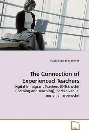 The Connection of Experienced Teachers de Natalie Senjov-Makohon