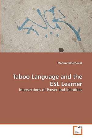 Taboo Language and the ESL Learner de Monica Waterhouse