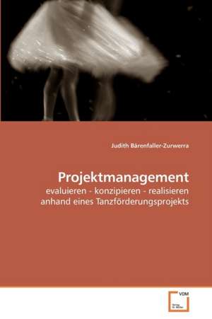 Projektmanagement de Judith Bärenfaller-Zurwerra