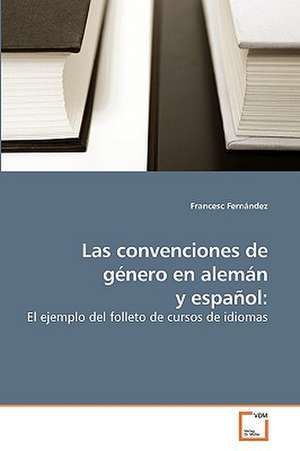 Las convenciones de género en alemán y español: de Francesc Fernández