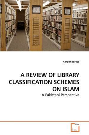 Review of Library Classification Schemes on Islam de Idrees Haroon