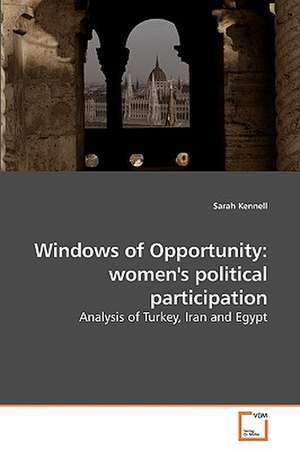 Windows of Opportunity: women's political participation de Sarah Kennell