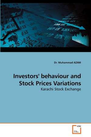 Investors' behaviour and Stock Prices Variations de Muhammad Azam