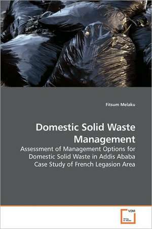 Domestic Solid Waste Management de Fitsum Melaku