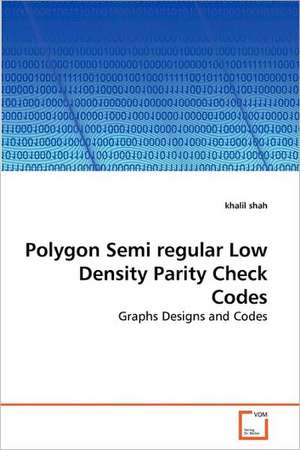 Polygon Semi regular Low Density Parity Check Codes de khalil shah