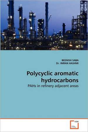 Polycyclic aromatic hydrocarbons de BEENISH SABA