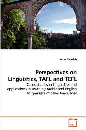 Perspectives on Linguistics, TAFL and TEFL de Abdellah Antar