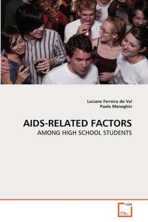 Aids-related Factors de Luciane Ferreira Do Val