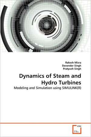 Dynamics of Steam and Hydro Turbines de Rakesh Misra