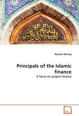 Principals of the Islamic finance de Hussein Alasrag