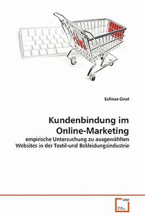 Kundenbindung im Online-Marketing de Safinaz Cinal