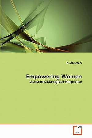 Empowering Women de Selvamani P.