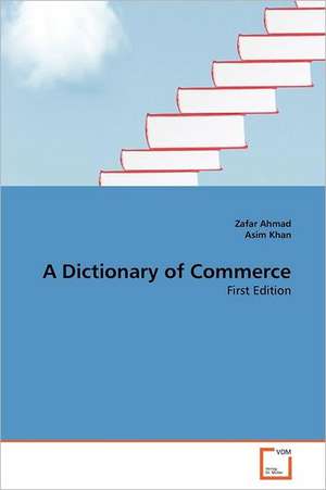 A Dictionary of Commerce de Zafar Ahmad