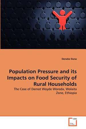 Population Pressure and Its Impacts on Food Security of Rural Households