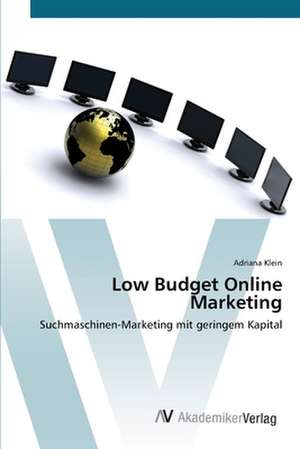 Low Budget Online Marketing de Adriana Klein