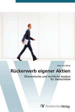 Rückerwerb eigener Aktien de van Dieck Felix