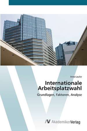 Internationale Arbeitsplatzwahl de Lauke Irina