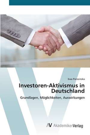 Investoren-Aktivismus in Deutschland de Pierscinska Ewa