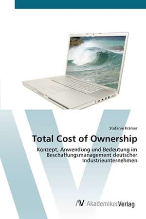 Total Cost of Ownership de Stefanie Krämer