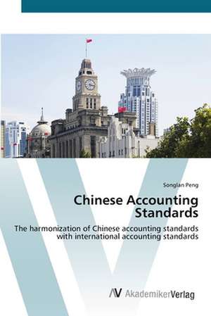 Chinese Accounting Standards de Songlan Peng