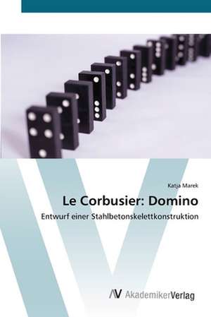 Le Corbusier: Domino de Katja Marek