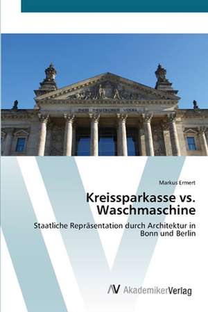 Kreissparkasse vs. Waschmaschine de Markus Ermert