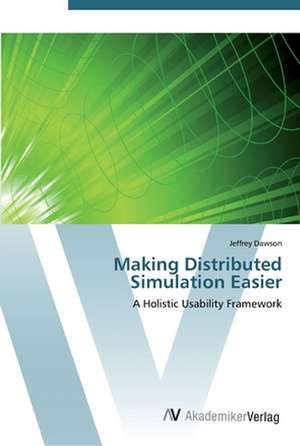 Making Distributed Simulation Easier de Jeffrey Dawson