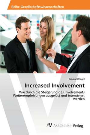 Increased Involvement de Wiegel Eduard