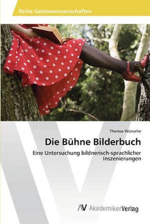 Die Bühne Bilderbuch de Wünsche Theresa