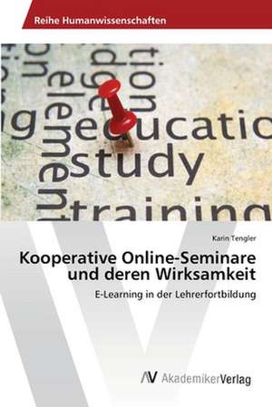 Kooperative Online-Seminare und deren Wirksamkeit de Karin Tengler