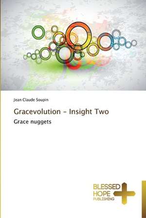 Gracevolution - Insight Two de Soupin Jean Claude